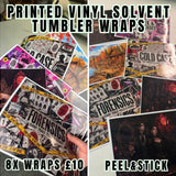Printed vinyl solvent tumbler wraps