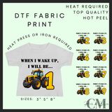 When I wake up yellow & black tractor DTF transfer