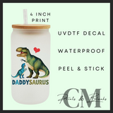 Daddy saurus Fathers Day Uvdtf single decal (4” / 10cm)