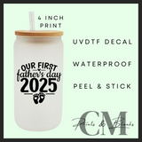 Our first Fathers Day Uvdtf single decal (4” / 10cm)